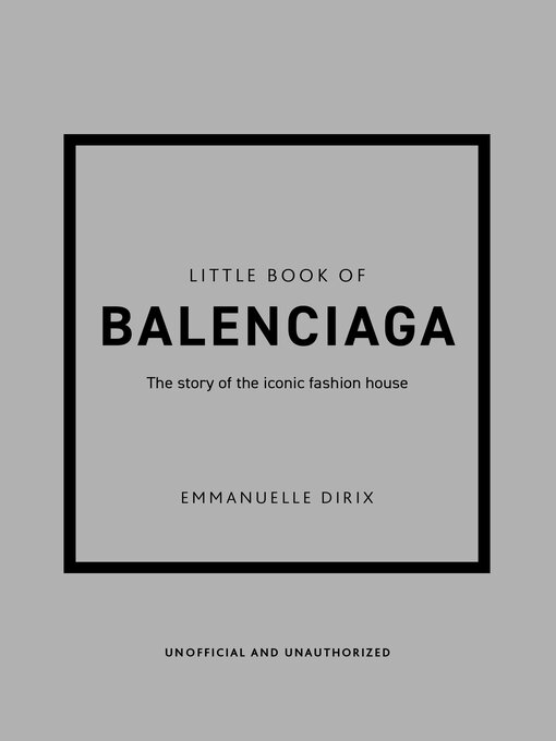 Title details for The Little Book of Balenciaga by Emmanuelle Dirix - Available